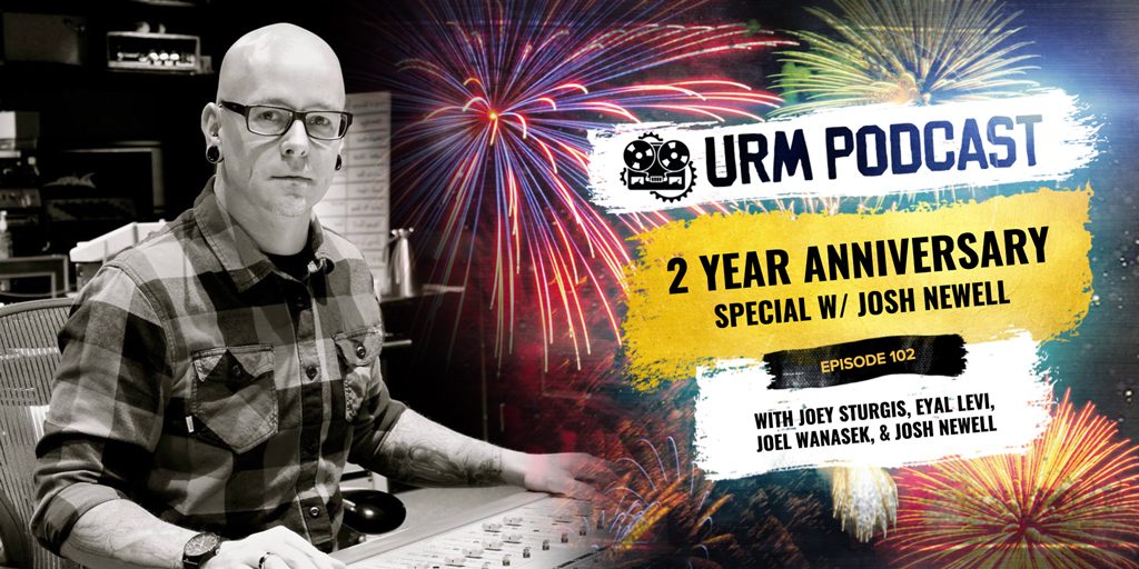 EP102 | 2 Year Anniversary Special With Josh Newell TW