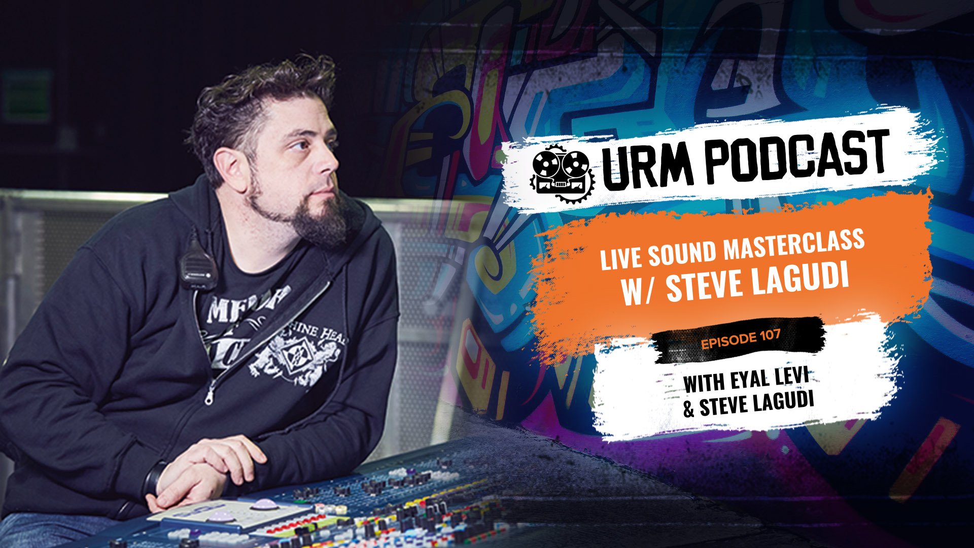 EP105 - Live Sound Masterclass With Steve Lagudi