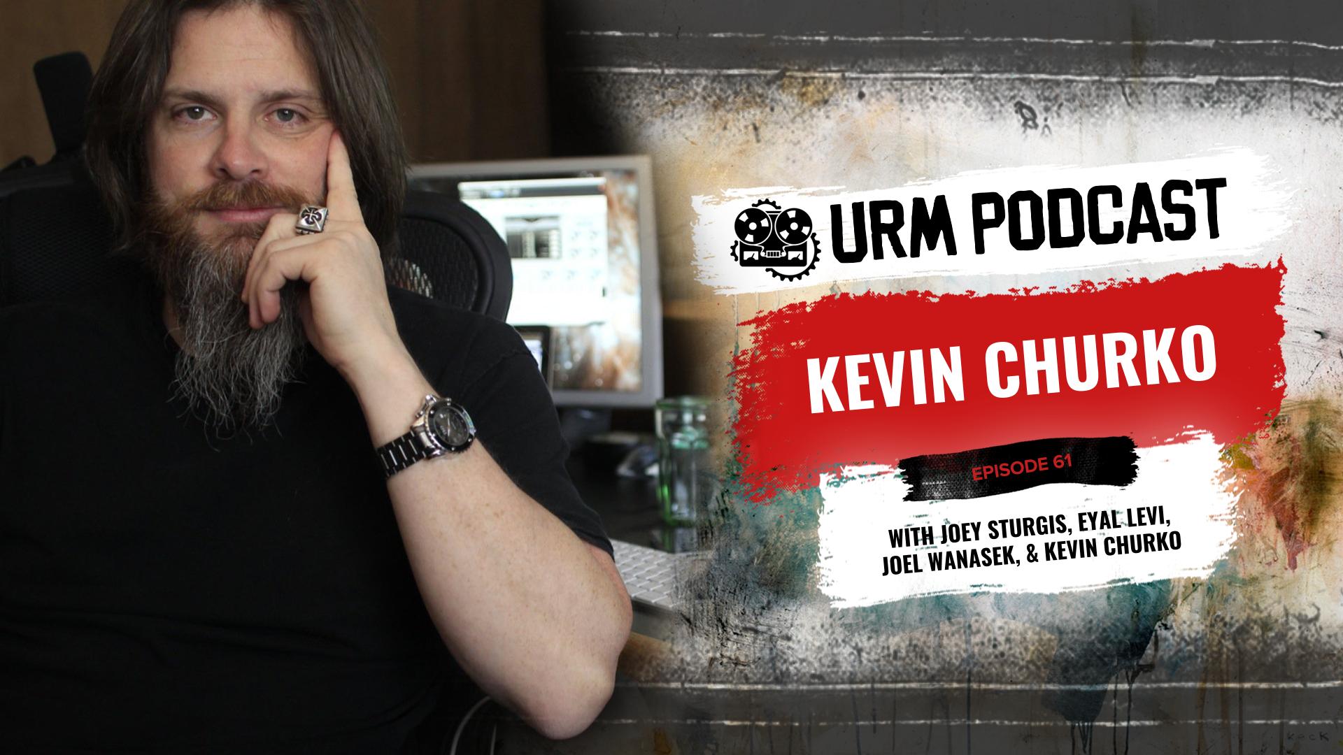 EP61 | Kevin Churko
