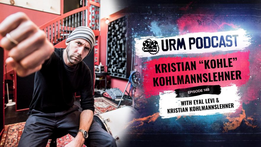 URM Podcast EP148 | Kristian "Kohle" Kohlmannslehner