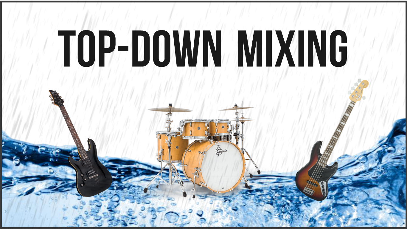 1 Top Down Mixing