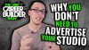 Why you DON’T need to advertise your studio! [The Career Builder Show]