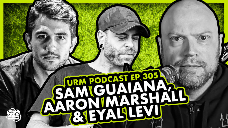 EP 305 | Sam Guaiana and Aaron Marshall
