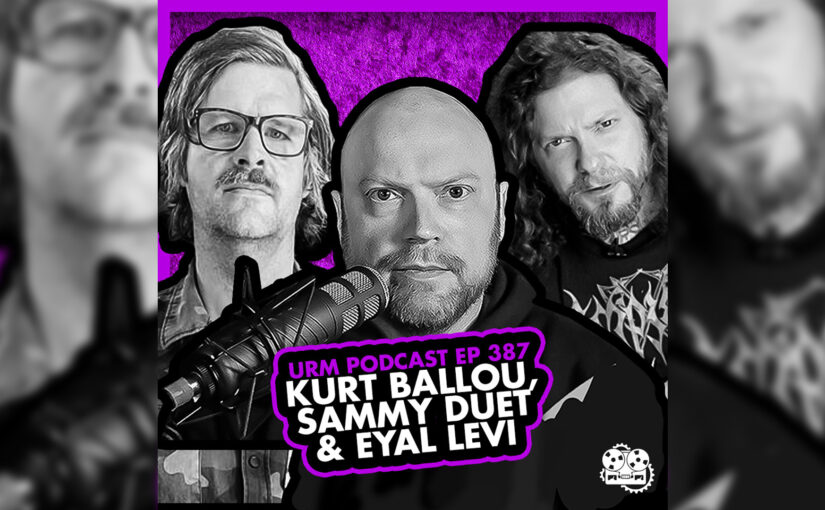 KURT BALLOU & SAMMY DUET: Producing modern metal, guitar rig deep dives, the art of mastering