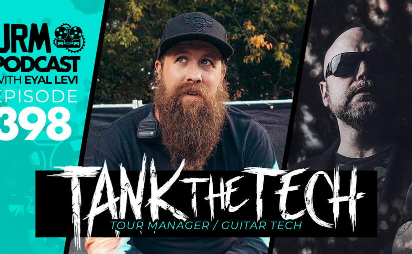 TANK THE TECH: The real cost of touring, surviving road disasters, and career longevity